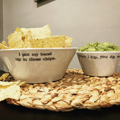 When I Dip, You Dip, We Dip Porcelain Dip Bowl (Smaller Bowl Pictured)