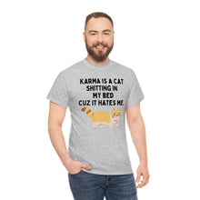 Karma is a Cat Unisex Heavy Cotton Tee