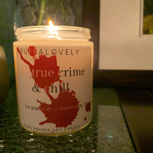 True Crime and Chill Hand Poured Soy Candle- Choose Your Scent