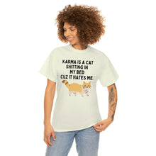 Karma is a Cat Unisex Heavy Cotton Tee