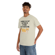 Karma is a Cat Unisex Heavy Cotton Tee