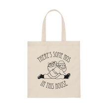 Hos in This House Canvas Tote Bag