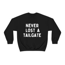 Never Lost a Tailgate Unisex Crewneck Sweatshirt