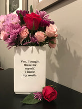 I Know My Worth Porcelain Vase