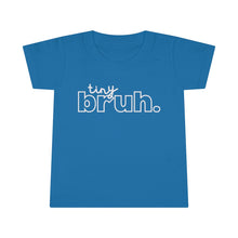 Tiny Bruh Toddler Tee