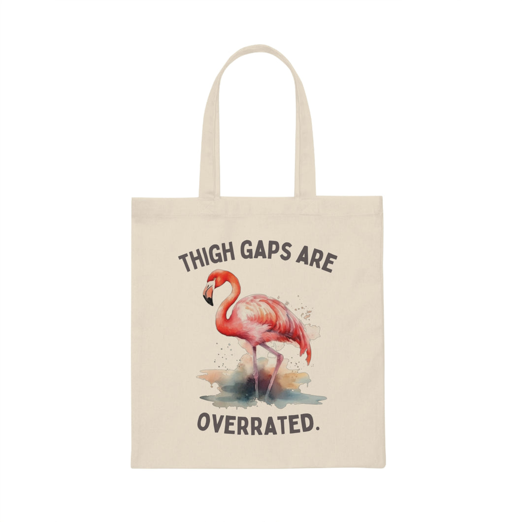 Thigh Gaps are Overrated Tote Bag
