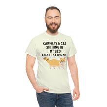 Karma is a Cat Unisex Heavy Cotton Tee