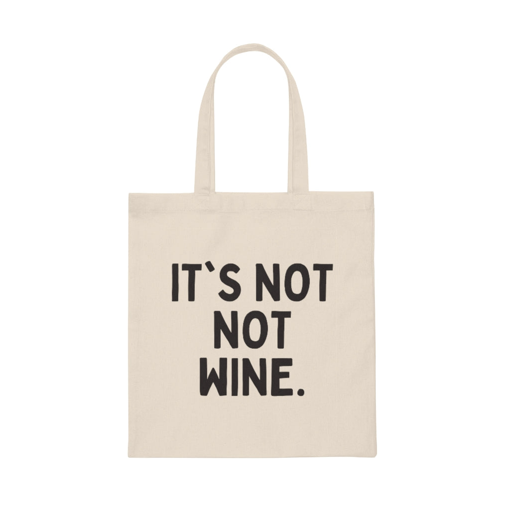 Not Not Wine Cotton Tote Bag