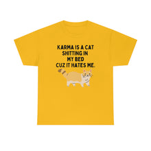 Karma is a Cat Unisex Heavy Cotton Tee