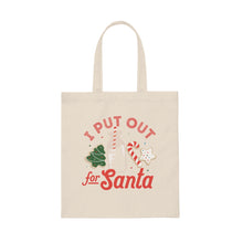 I Put Out for Santa Canvas Tote Bag