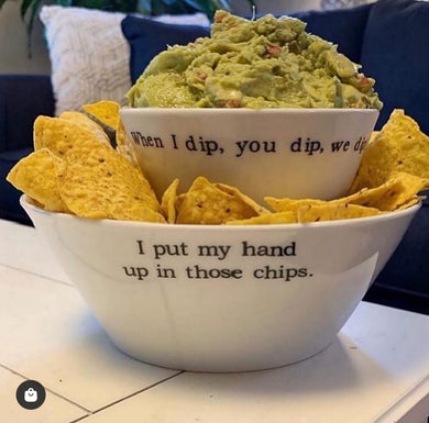 I Put My Hands Up in Those Chips Large Porcelain Chip Bowl (Larger Bowl Pictured)