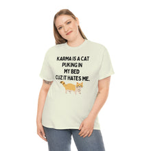 Karma is a Cat Unisex Heavy Cotton Tee