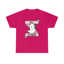 Boo You Wh0re Unisex Cotton Tee