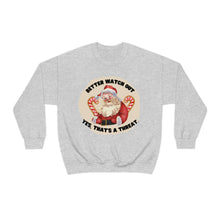 Better Watch Out Unisex Crewneck Sweatshirt