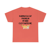 Karma is a Cat Unisex Heavy Cotton Tee
