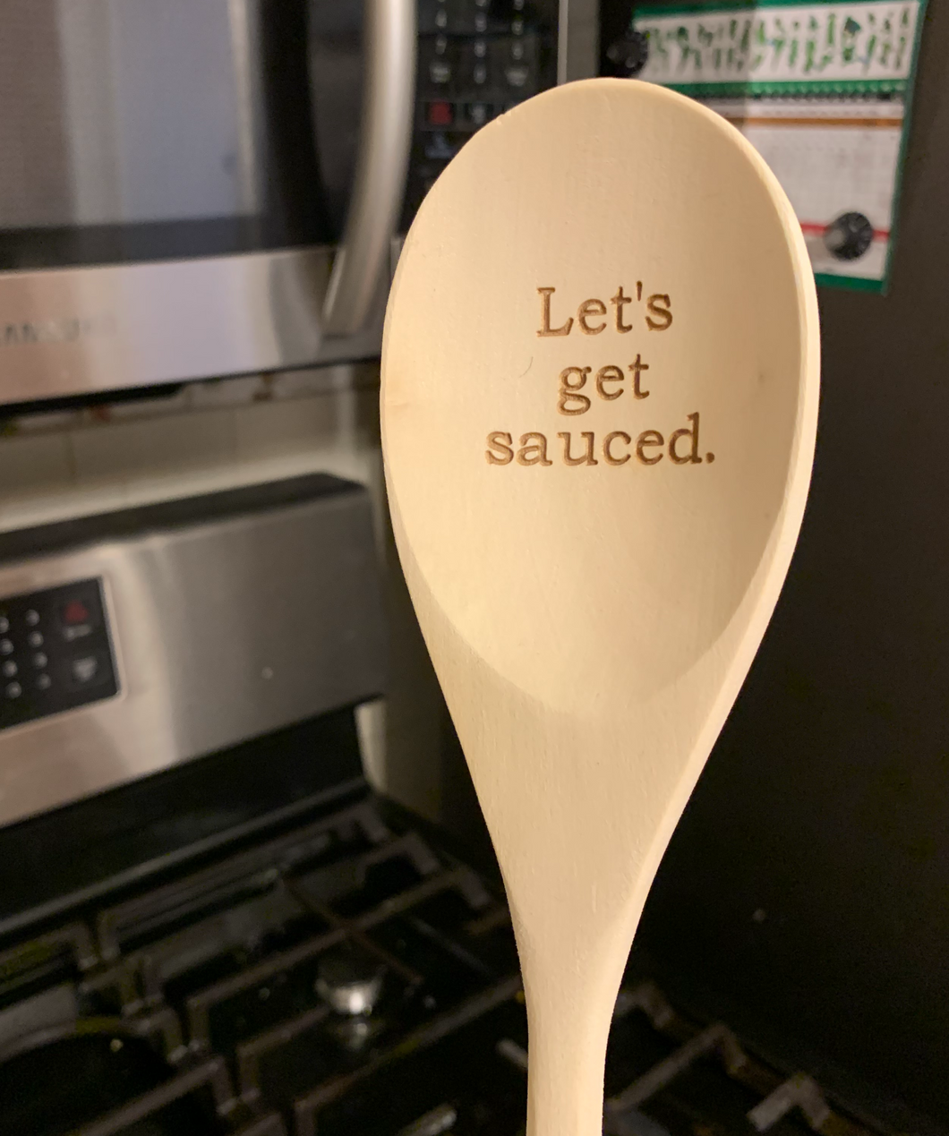 Let's Get Sauced Wooded Spoon