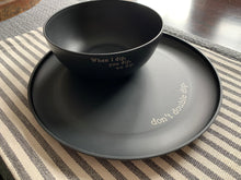 Black Plastic Bowl and Plate Set- When I Dip, You Dip, We Dip
