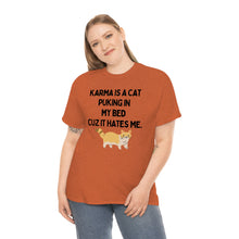 Karma is a Cat Unisex Heavy Cotton Tee