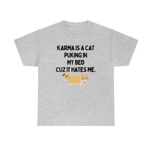 Karma is a Cat Unisex Heavy Cotton Tee