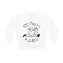 There's Some Hos in This House Unisex Crewneck Sweatshirt