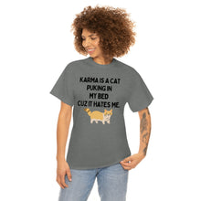 Karma is a Cat Unisex Heavy Cotton Tee
