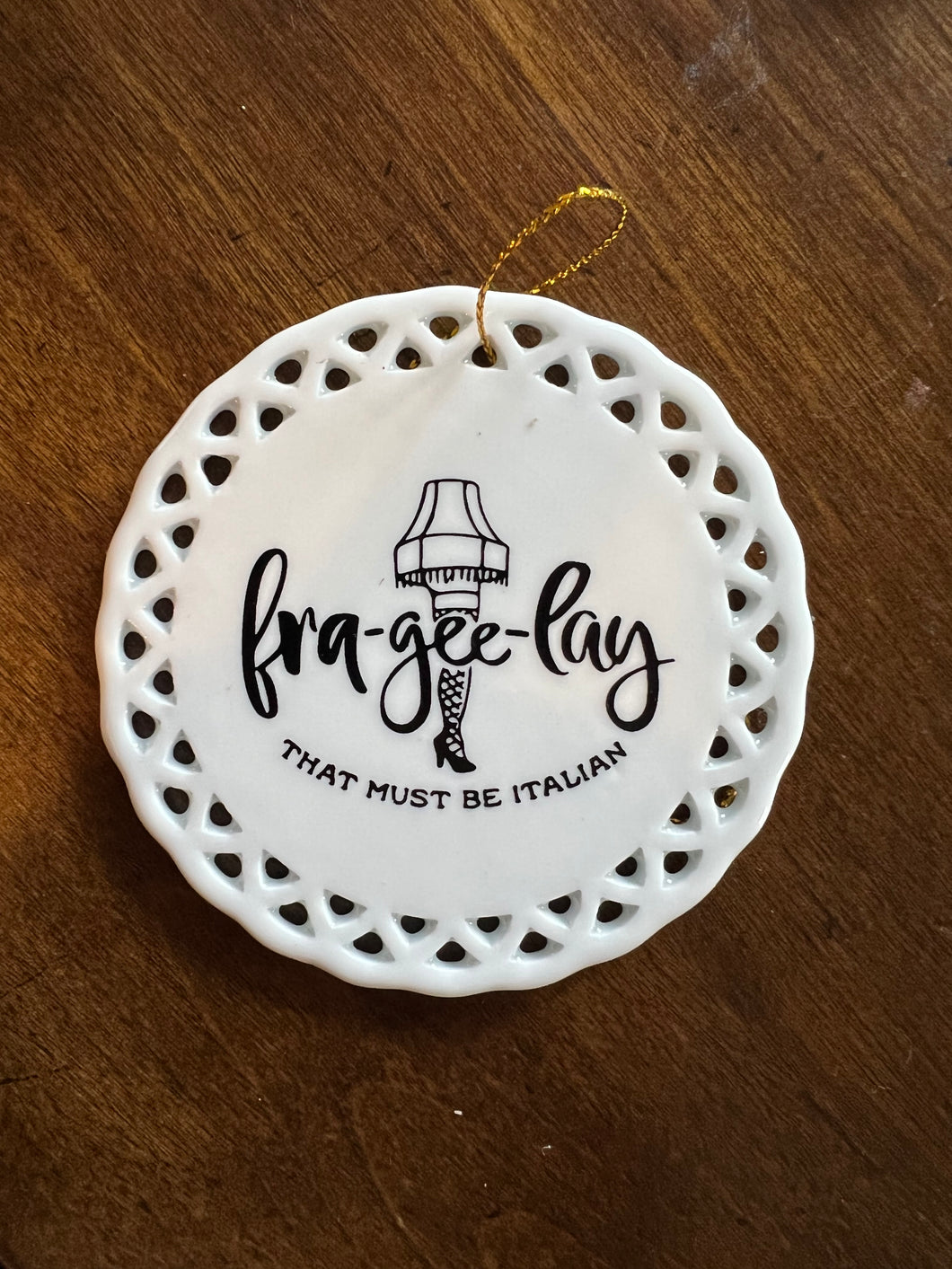 Fra-Gee-Lay Porcelain Ornament
