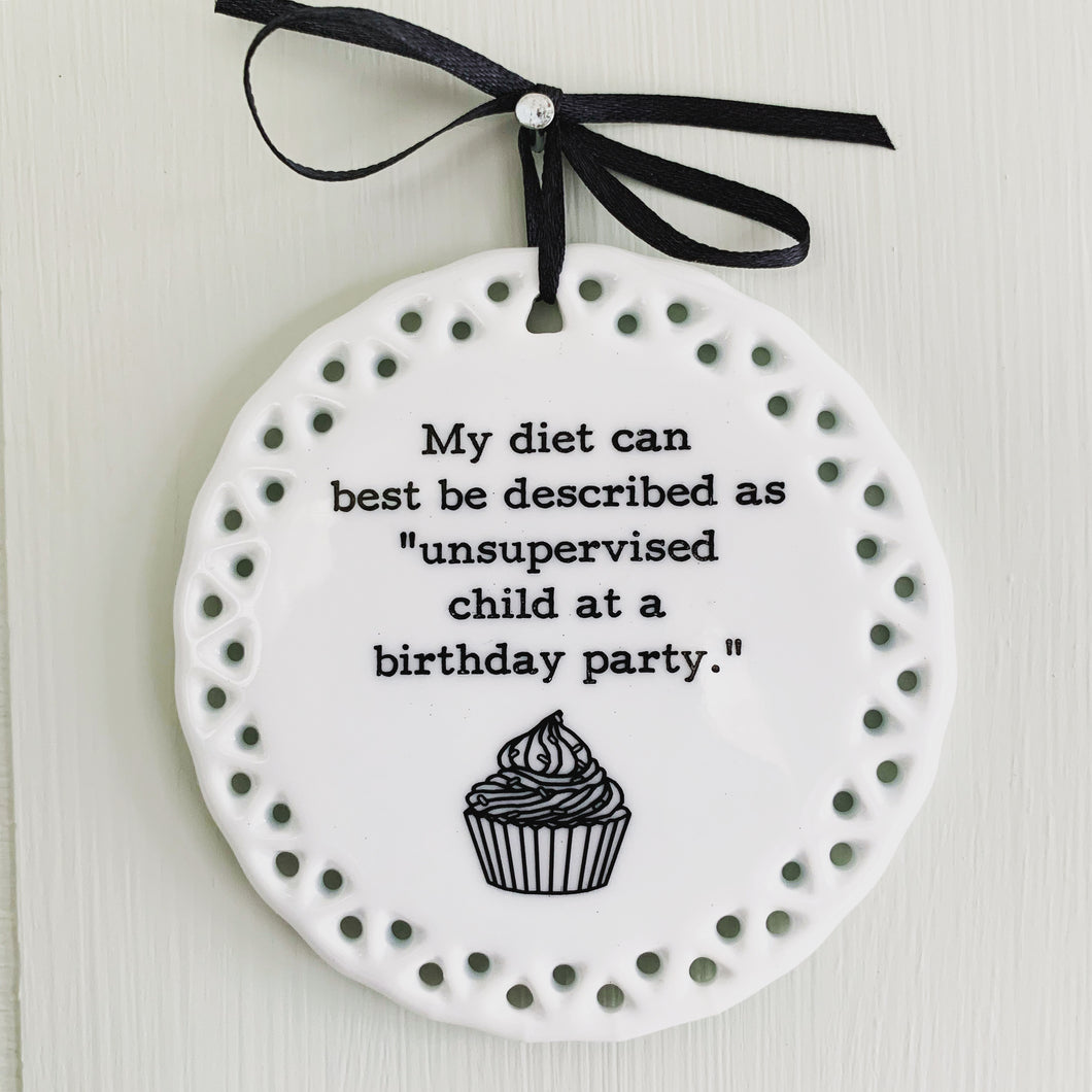 My Diet Can Best Be Described Wall Hanging
