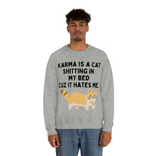 Karma is a Cat Unisex Crewneck Sweatshirt