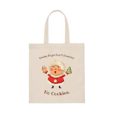 Broke Boys Don't Deserve No Cookies Canvas Tote Bag
