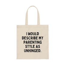 My Parenting Style Tote Bag