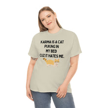 Karma is a Cat Unisex Heavy Cotton Tee
