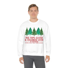 The Treetops Glisten Unisex Crewneck Sweatshirt