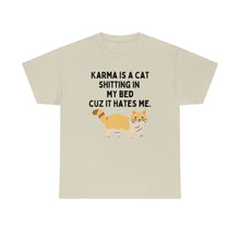 Karma is a Cat Unisex Heavy Cotton Tee