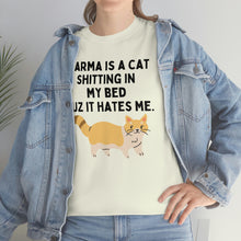 Karma is a Cat Unisex Heavy Cotton Tee