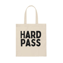 Hard Pass Canvas Tote Bag