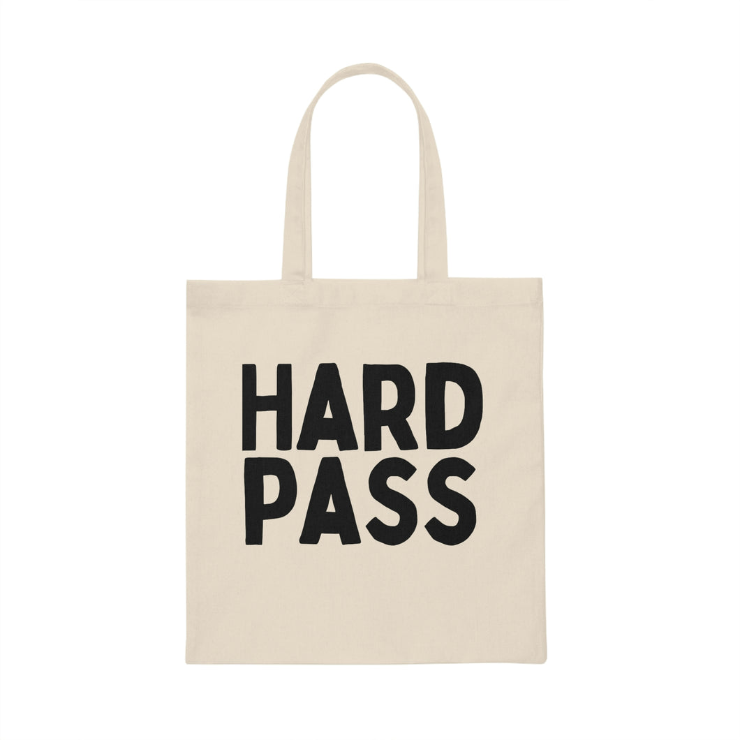 Hard Pass Canvas Tote Bag