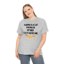 Karma is a Cat Unisex Heavy Cotton Tee
