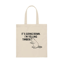 I'm Yelling Timber Canvas Tote Bag