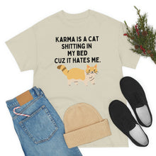 Karma is a Cat Unisex Heavy Cotton Tee