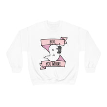 Boo You Wh0re Unisex Crewneck Sweatshirt