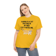 Karma is a Cat Unisex Heavy Cotton Tee