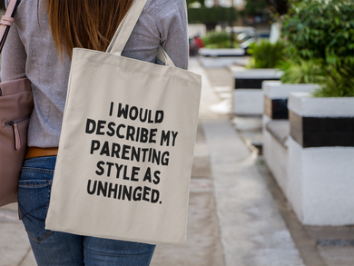 My Parenting Style Tote Bag