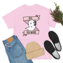 Boo You Wh0re Unisex Cotton Tee