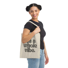 I'm a Whole Vibe Canvas Tote Bag