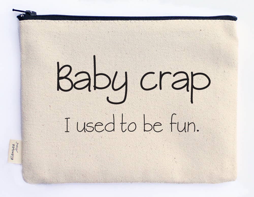 Baby Crap Printed Zipper Pouches- Discontinued