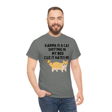 Karma is a Cat Unisex Heavy Cotton Tee
