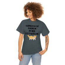 Karma is a Cat Unisex Heavy Cotton Tee