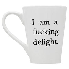 I Am a F-ing Delight Mug