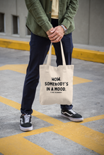 Somebody's in a Mood Canvas Tote Bag