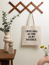 Thin Patience Tote Bag